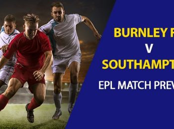 EPL: Burnley FC vs Southampton FC