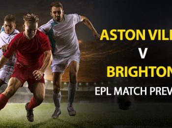 Aston Villa vs Brighton: EPL Game Preview