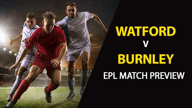 EPL Match Preview: Burnley vs Watford