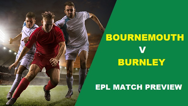 EPL Match Preview: Bournemouth vs Burnley