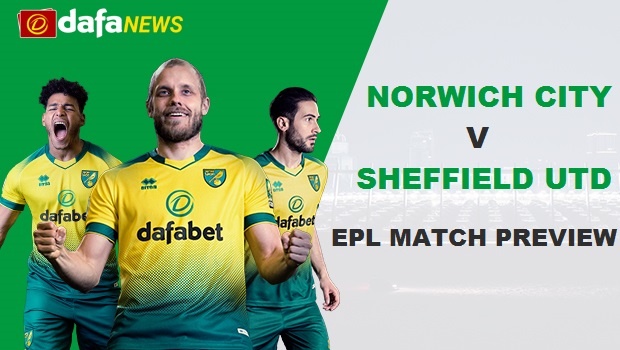 EPL Match Preview: Norwich City vs Sheffield