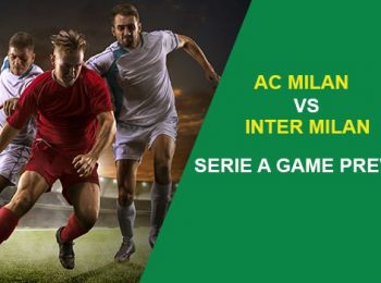 AC Milan vs Inter Milan: Serie A Game Preview