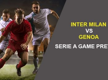 Inter Milan vs Genoa: Serie A Game Preview