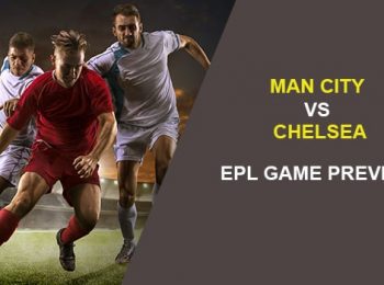 Manchester City vs Chelsea: EPL Game Preview