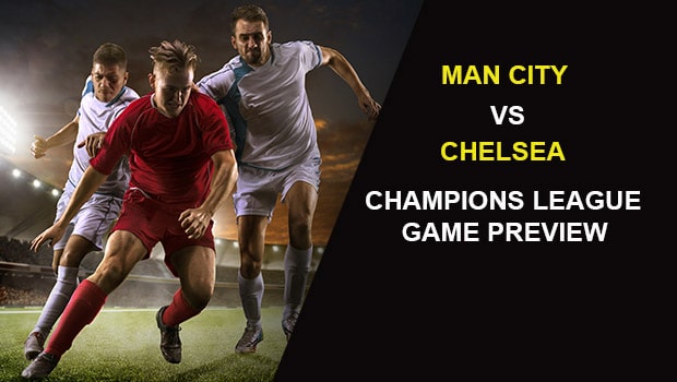 Manchester City vs. Chelsea UEFA Champions League Final Preview