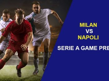 AC Milan vs. Napoli: Serie A Game Preview