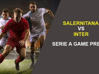 Salernitana vs. Inter Milan: Serie A Game Preview