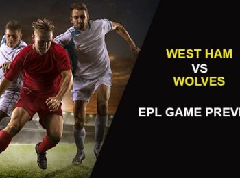 West Ham United vs. Wolverhampton Wanderers: EPL Game Preview