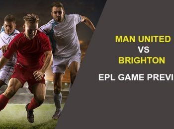 Manchester United vs. Brighton & Hove Albion: EPL Game Preview