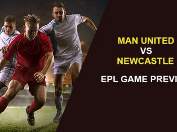 Manchester United vs. Newcastle United: EPL Game Preview