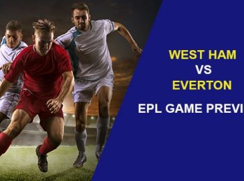 West Ham United vs. Everton: EPL Game Preview