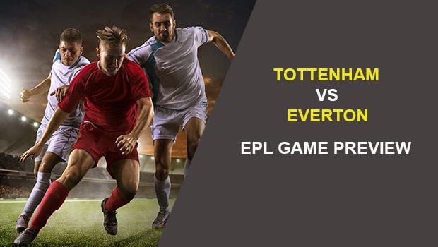 TOTTENHAM V EVERTON: EPL GAME PREVIEW